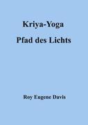 Kriya-Yoga, Pfad des Lichts