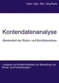 Kontendatenanalyse- Bestandteil der Risiko- und Bonitätsanalyse