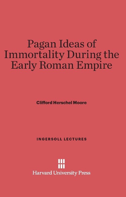 Pagan Ideas of Immortality During the Early Roman Empire