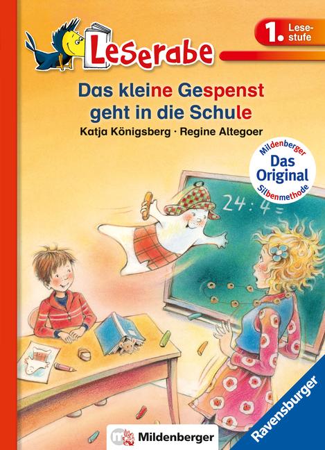 Das kleine Gespenst geht in die Schule - Leserabe 1. Klasse - Erstlesebuch für Kinder ab 6 Jahren