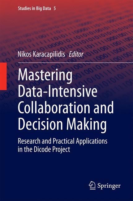 Mastering Data-Intensive Collaboration and Decision Making