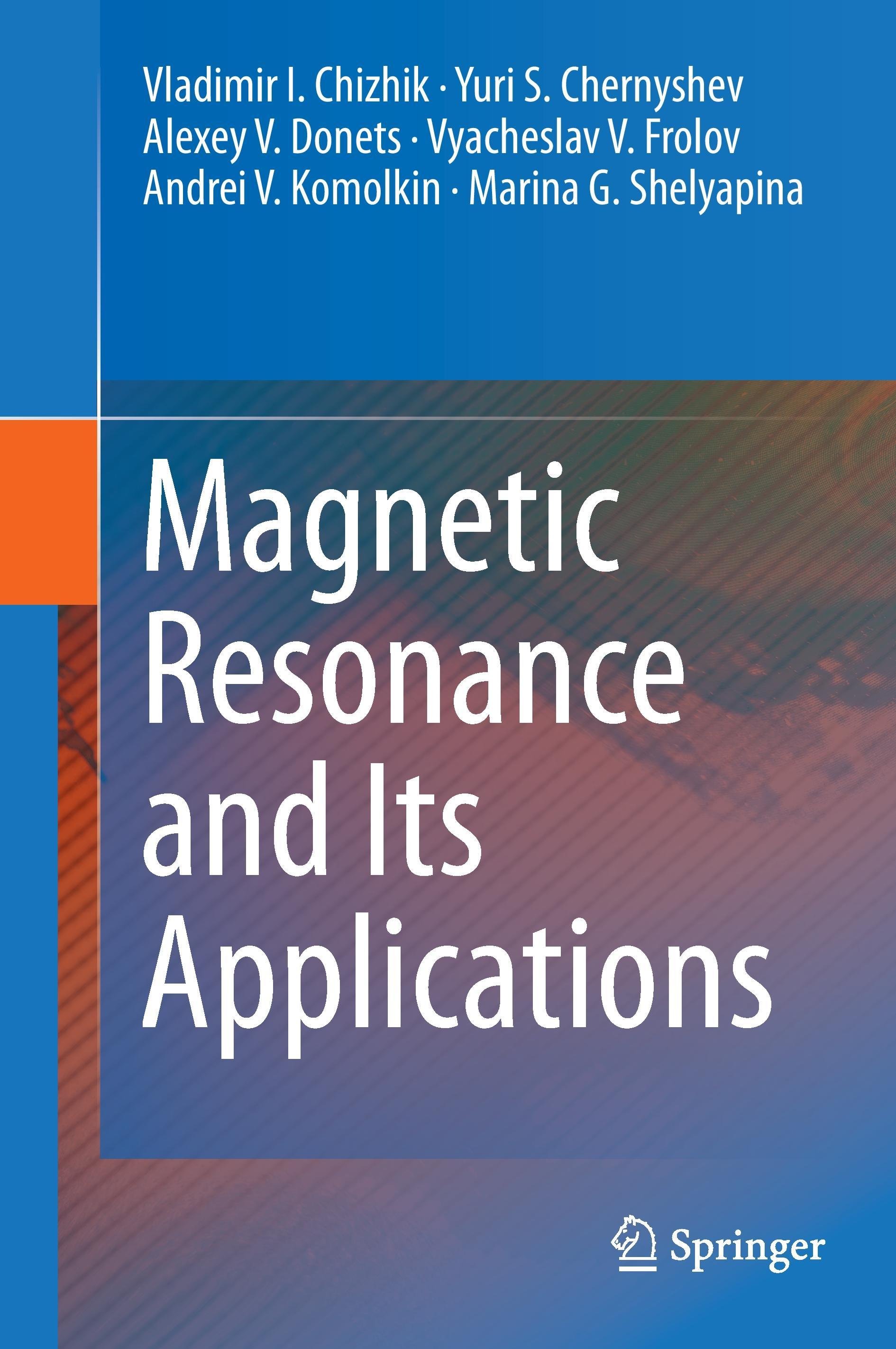 Magnetic Resonance and Its Applications