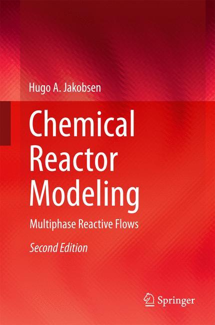 Chemical Reactor Modeling