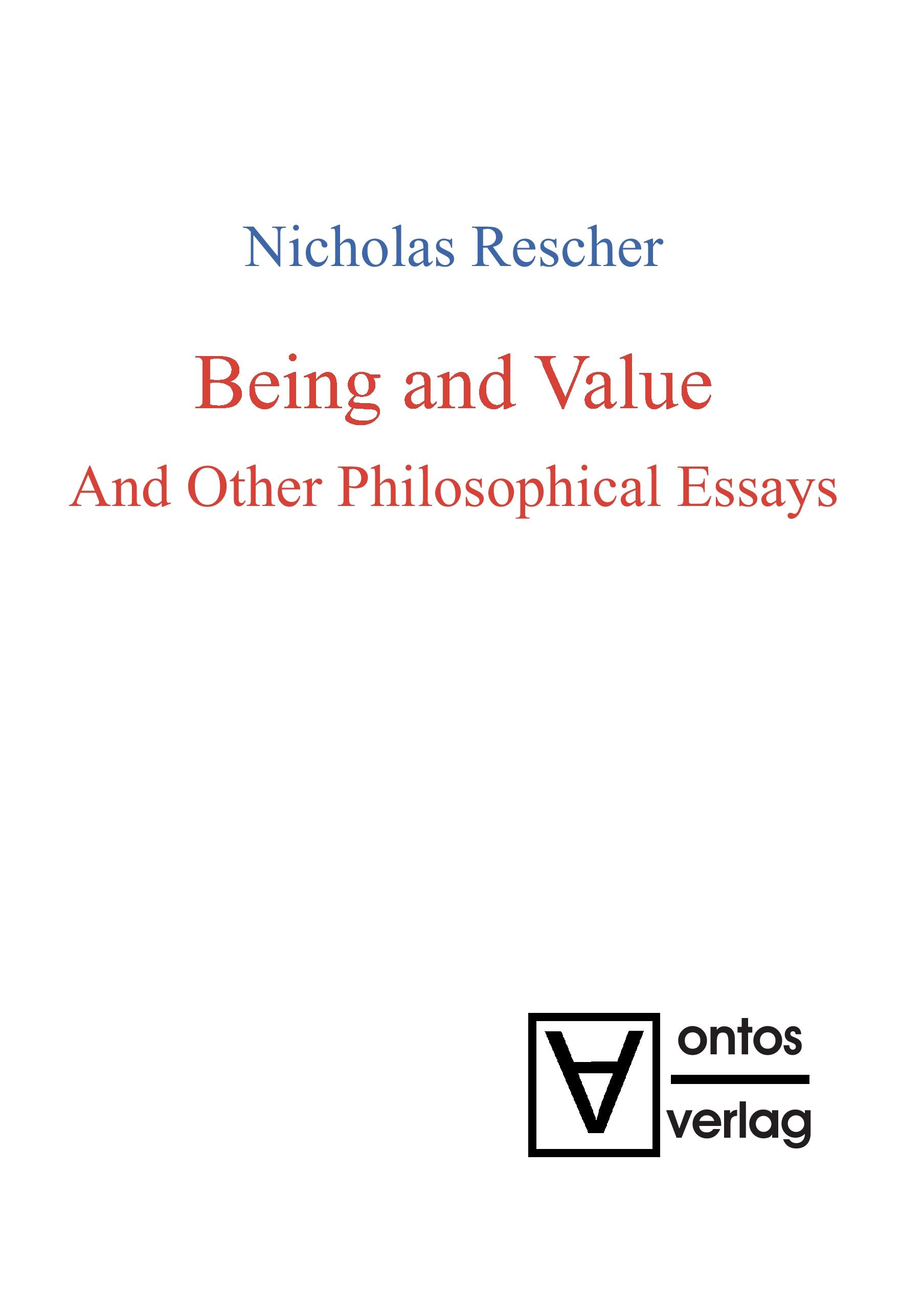 Being and Value and Other Philosophical Essays