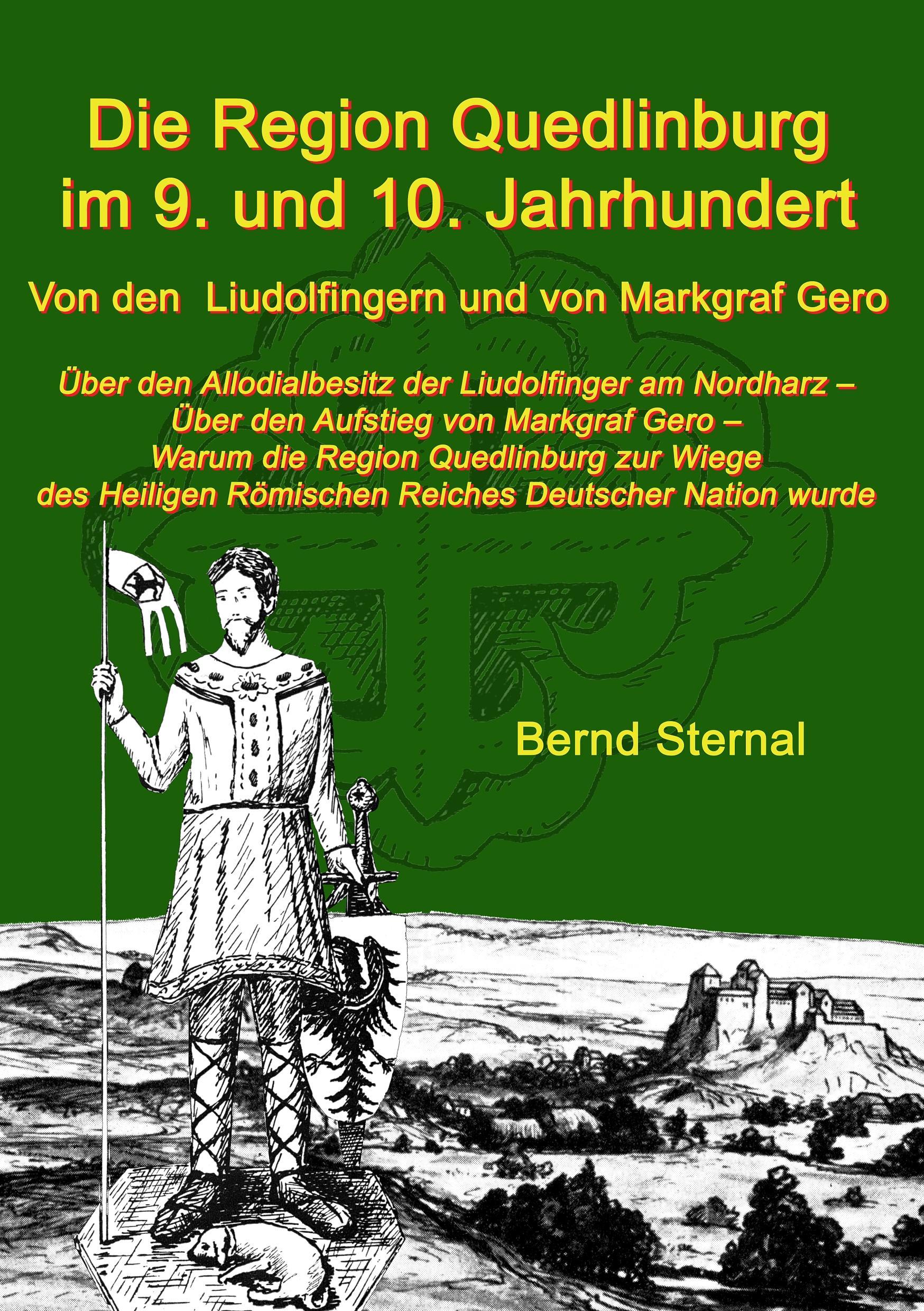 Die Region Quedlinburg im 9. und 10. Jahrhundert