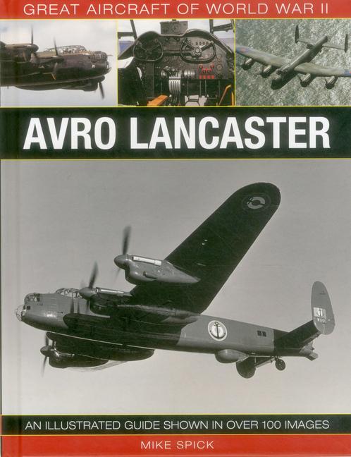 Great Aircraft of World War II: Avro Lancaster