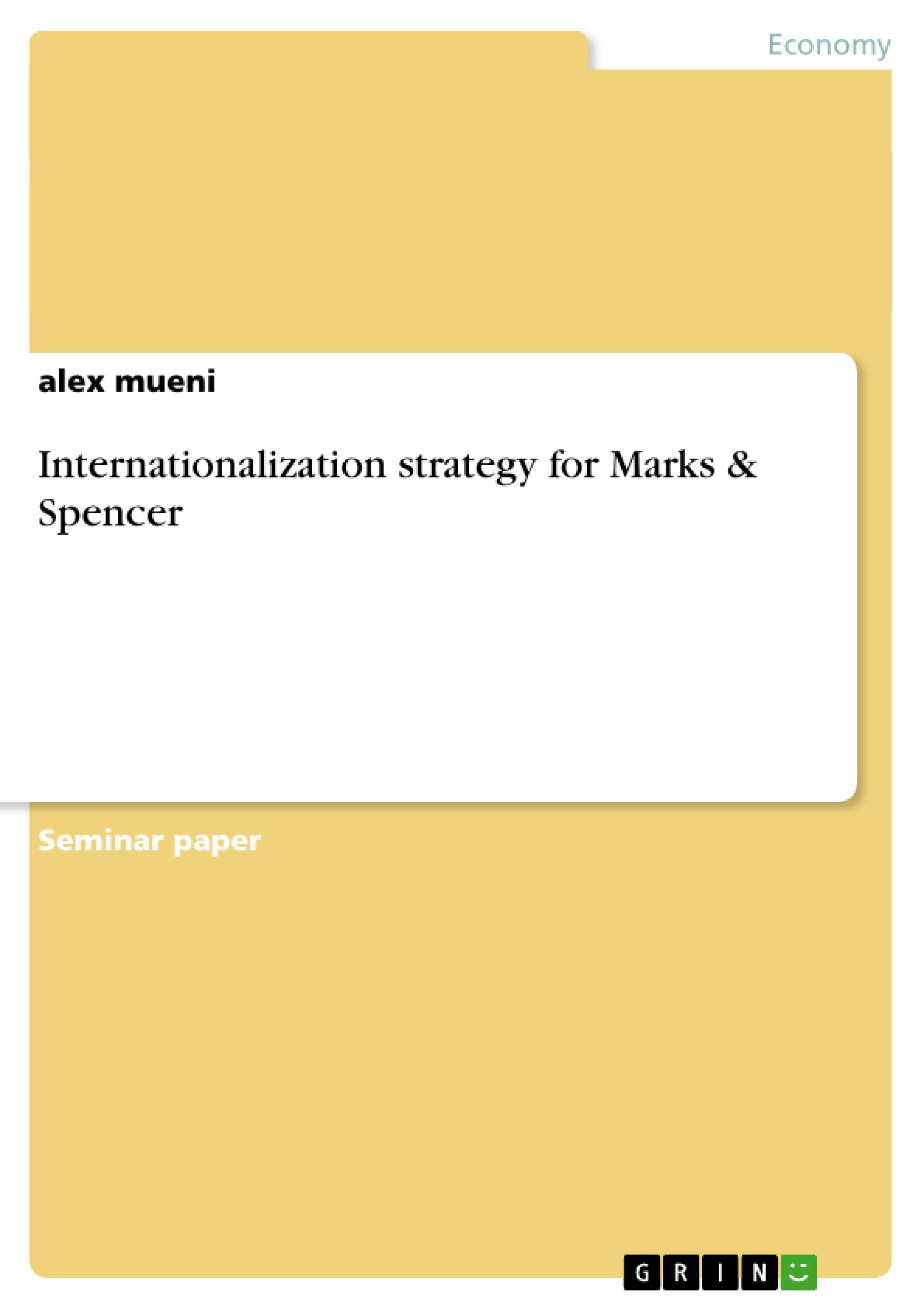 Internationalization strategy for Marks & Spencer