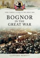 Bognor in the Great War