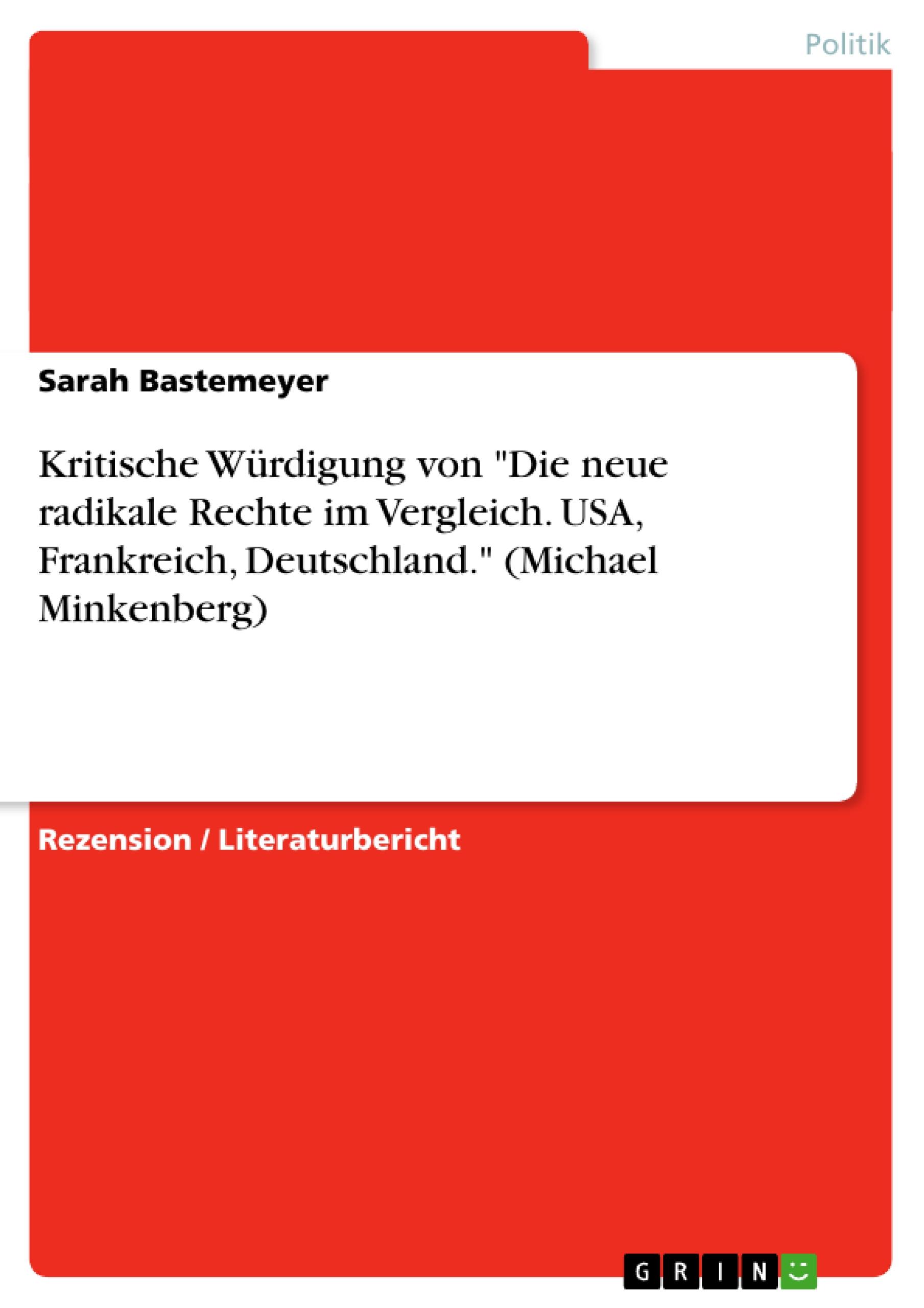 Kritische Würdigung von "Die neue radikale Rechte im Vergleich. USA, Frankreich, Deutschland." (Michael Minkenberg)