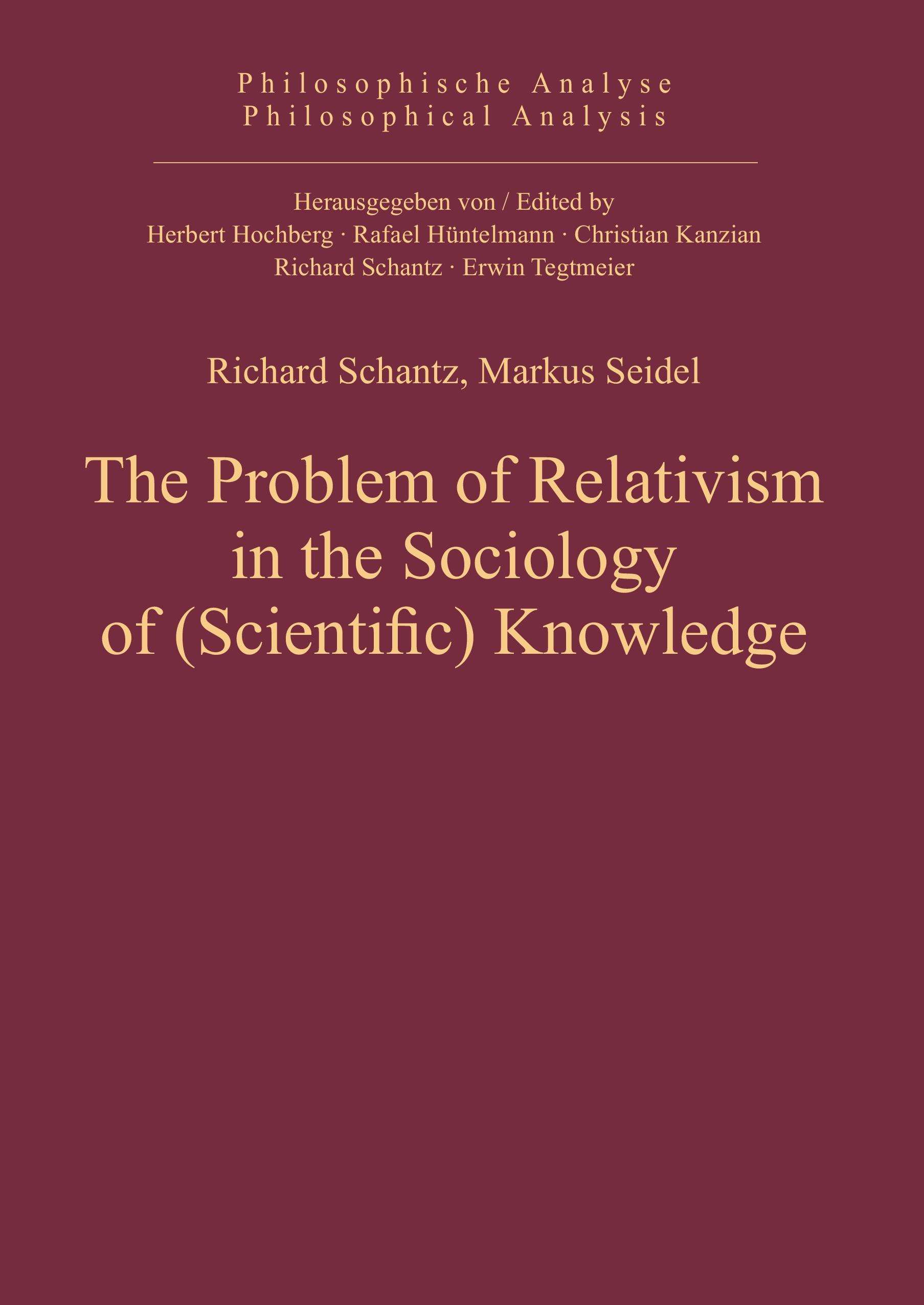 The Problem of Relativism in the Sociology of (Scientific) Knowledge