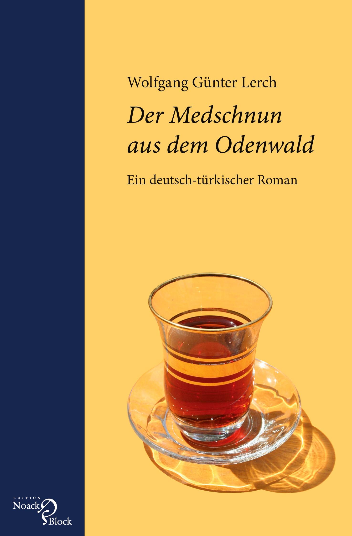 Der Medschnun aus dem Odenwald