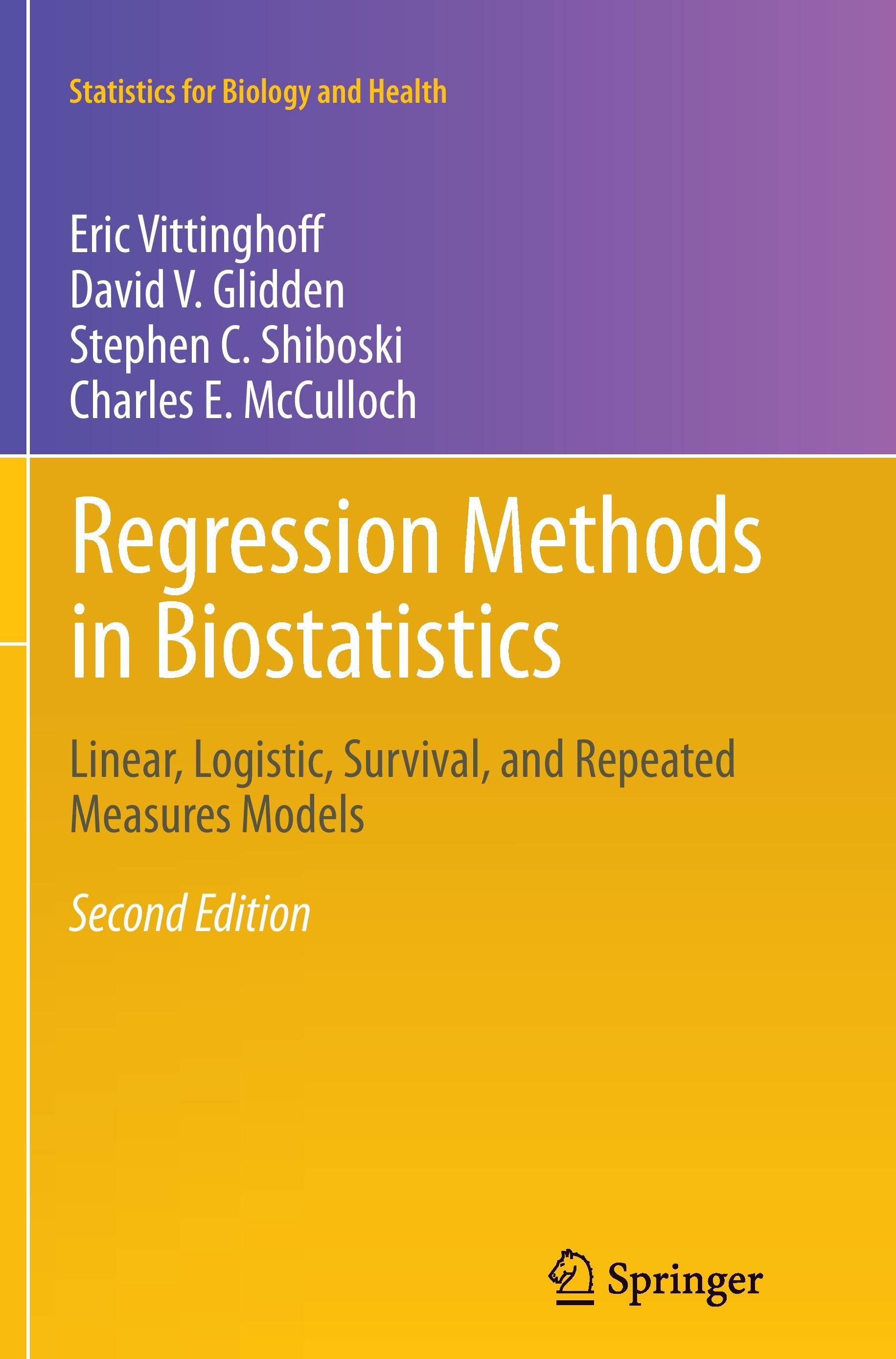 Regression Methods in Biostatistics