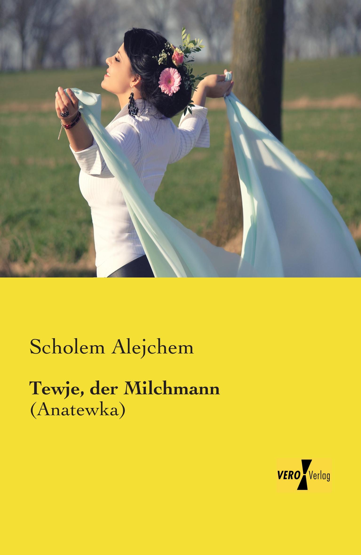 Tewje, der Milchmann