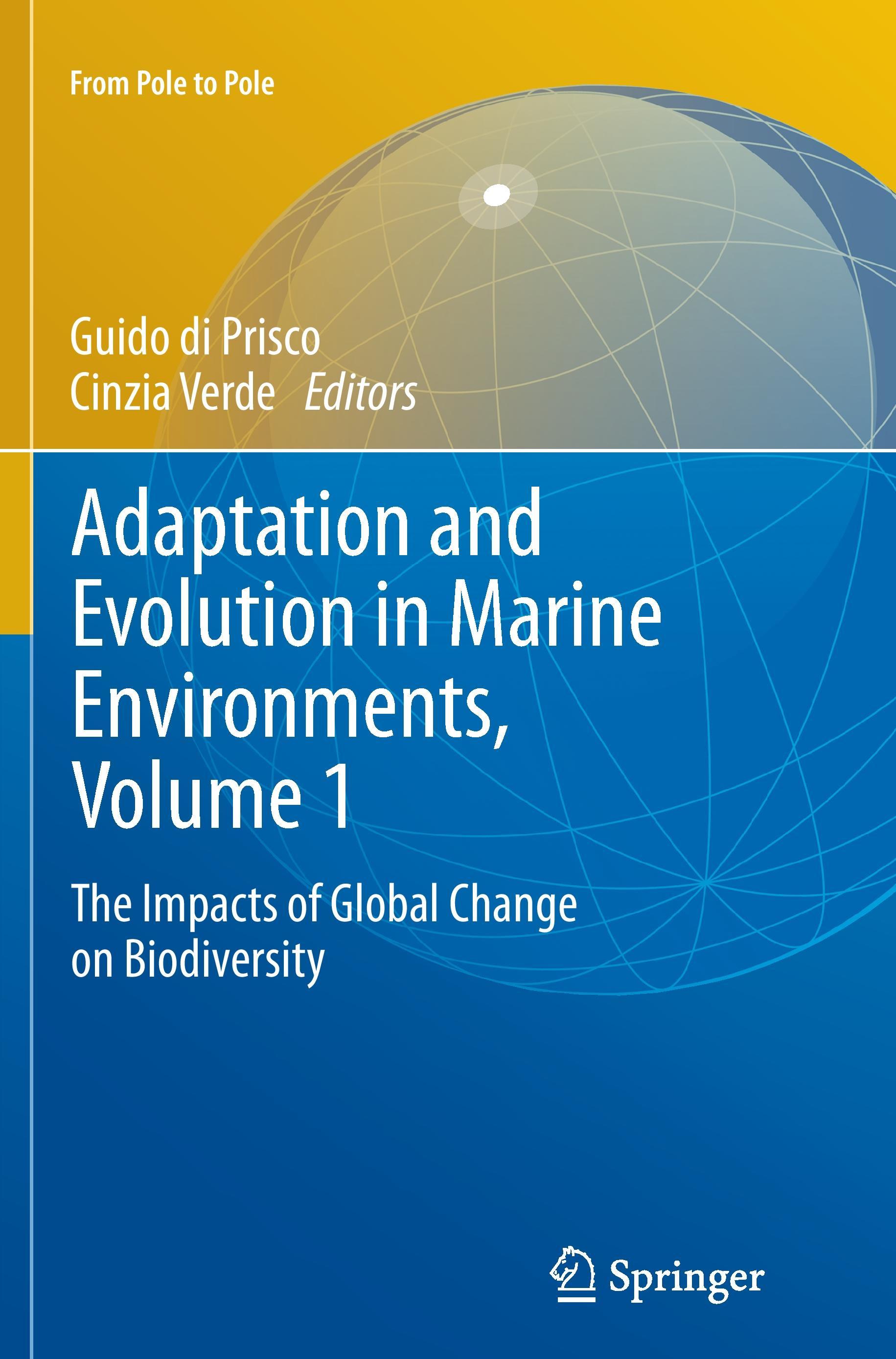 Adaptation and Evolution in Marine Environments, Volume 1