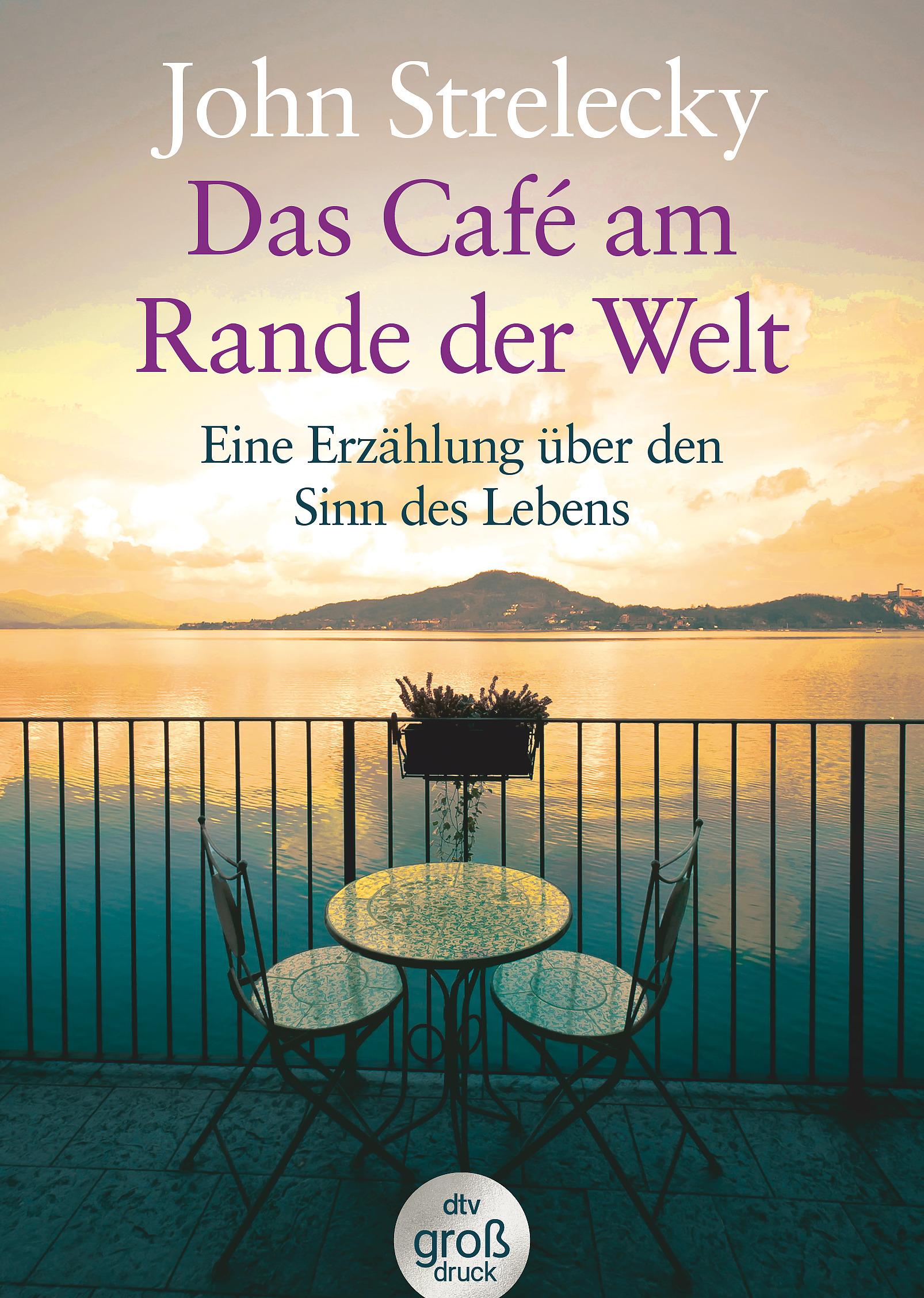 Das Café am Rande der Welt. Großdruck