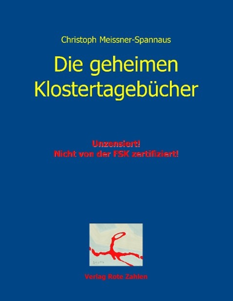 Die geheimen Klostertagebücher