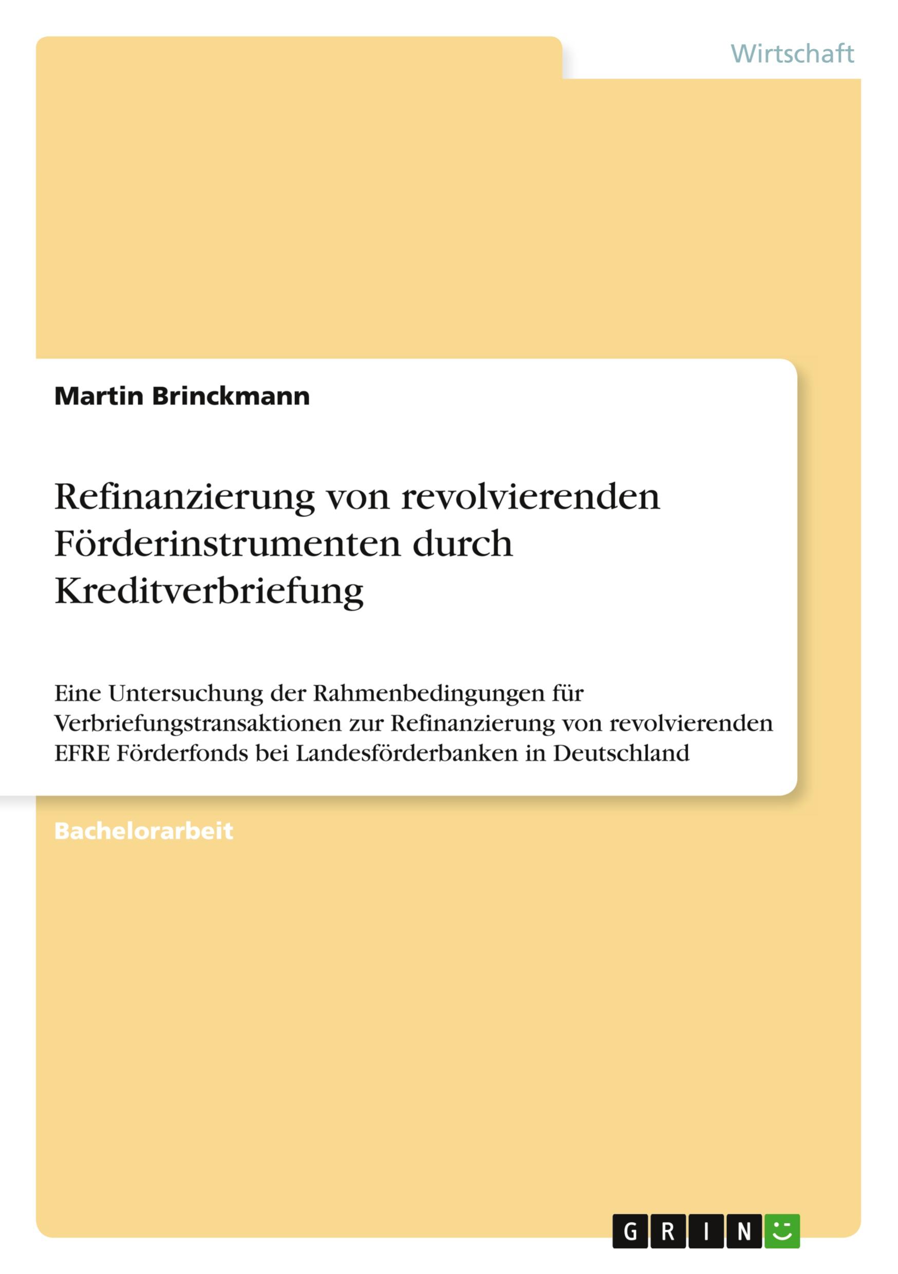 Refinanzierung von revolvierenden Förderinstrumenten durch Kreditverbriefung