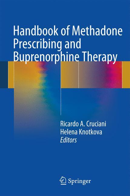 Handbook of Methadone Prescribing and Buprenorphine Therapy