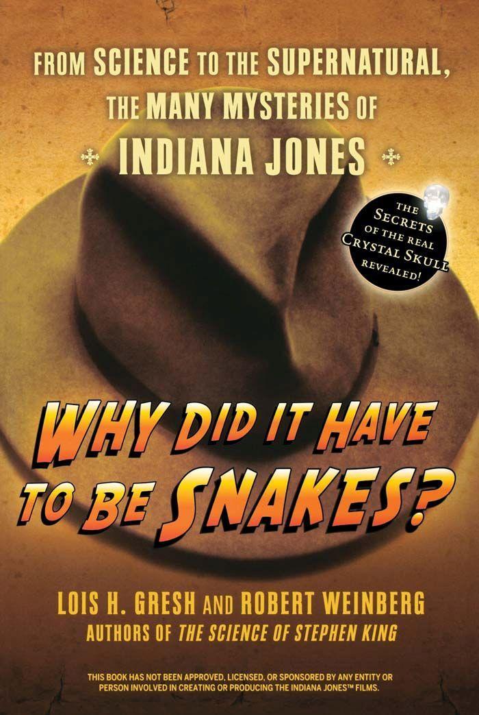 Why Did It Have to Be Snakes