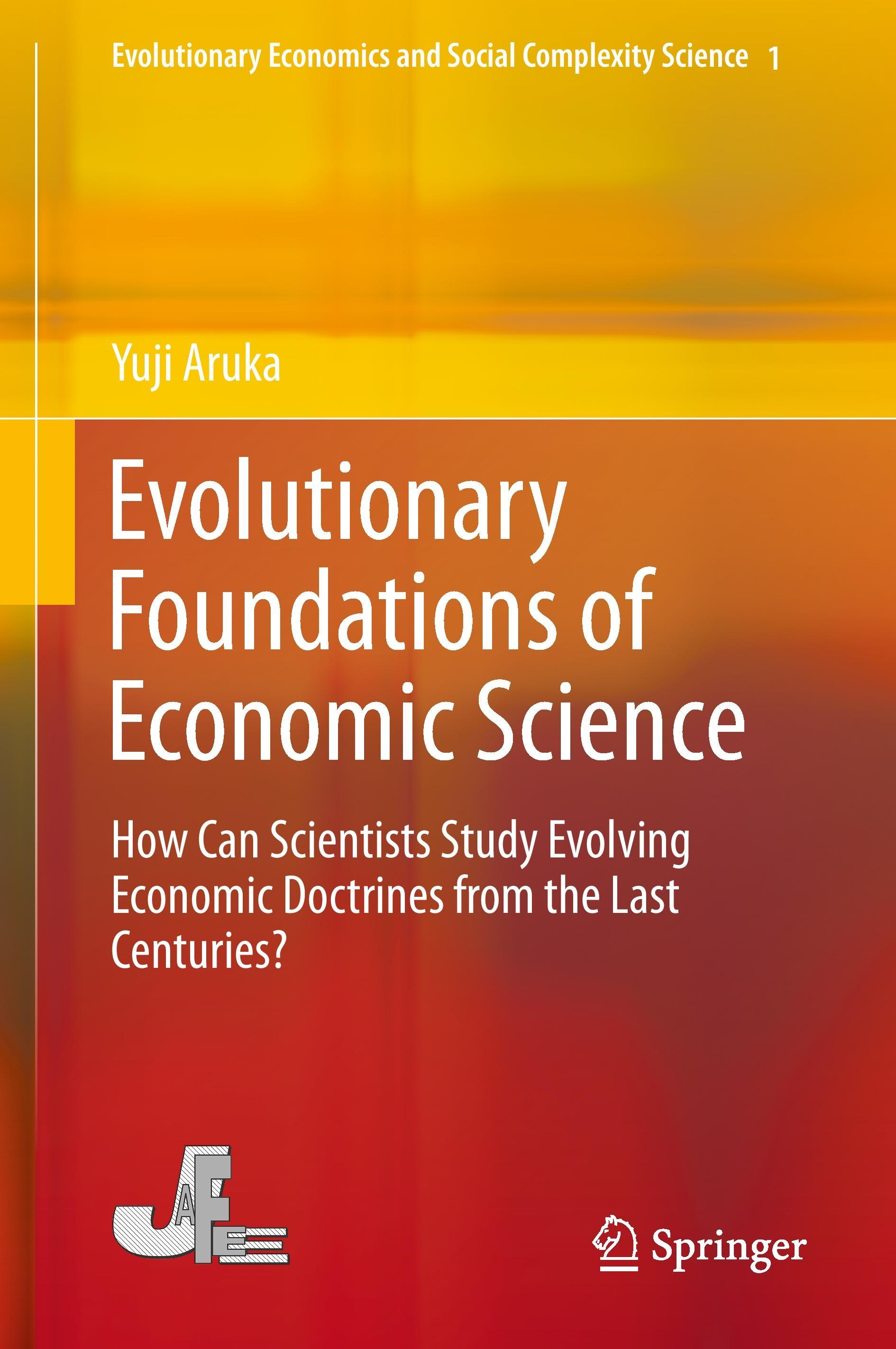 Evolutionary Foundations of Economic Science