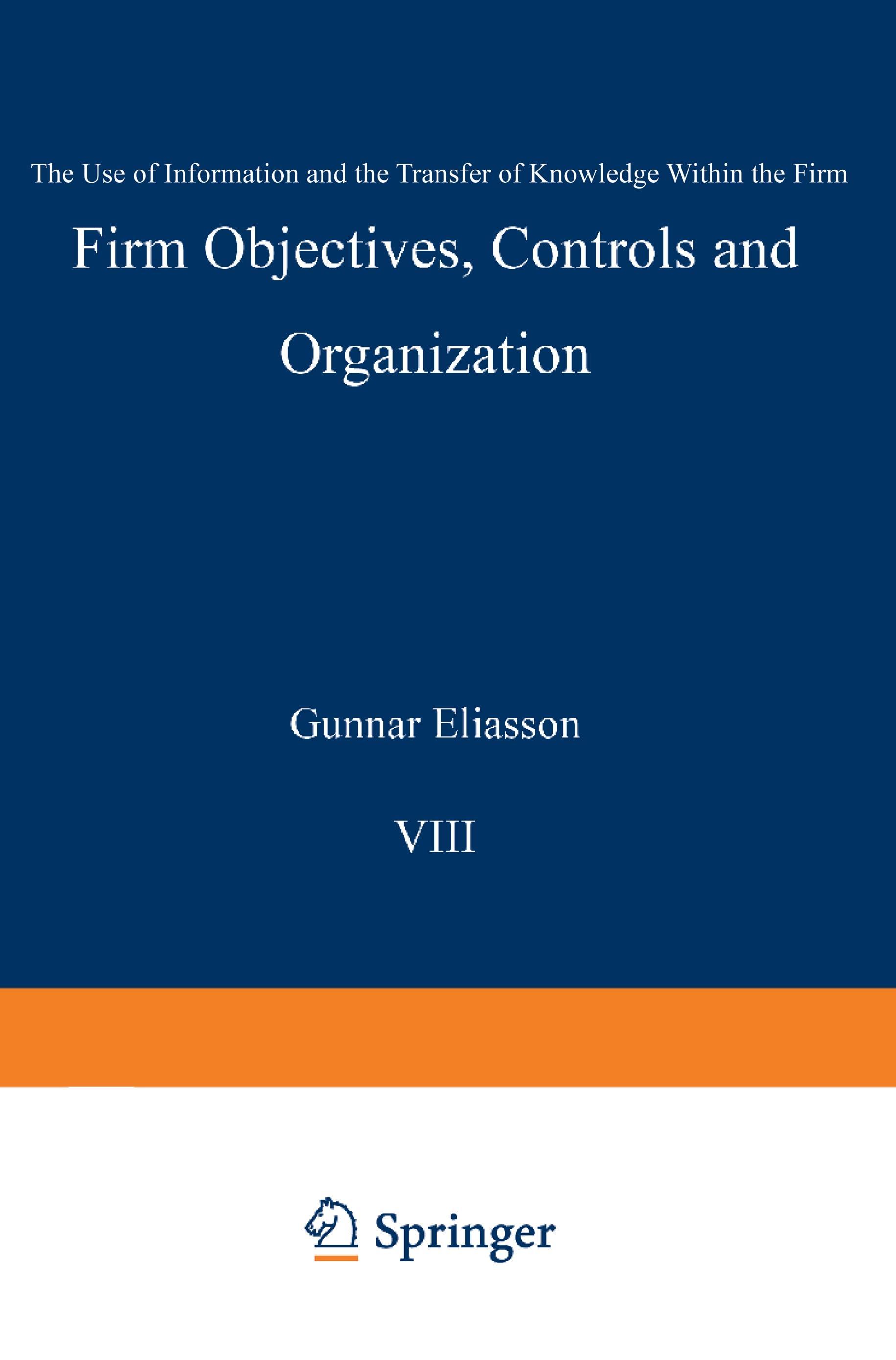 Firm Objectives, Controls and Organization