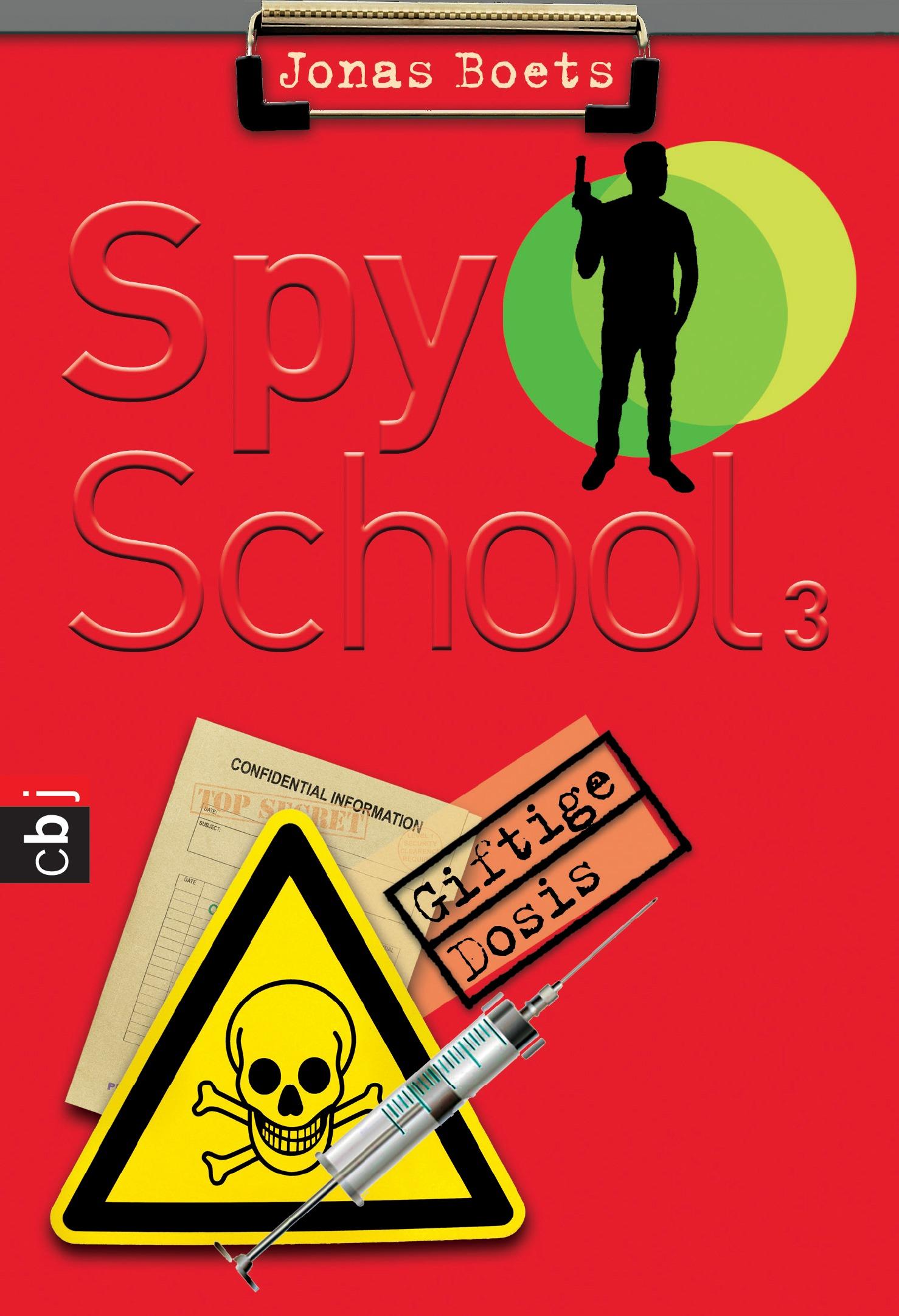 Spy School - Giftige Dosis