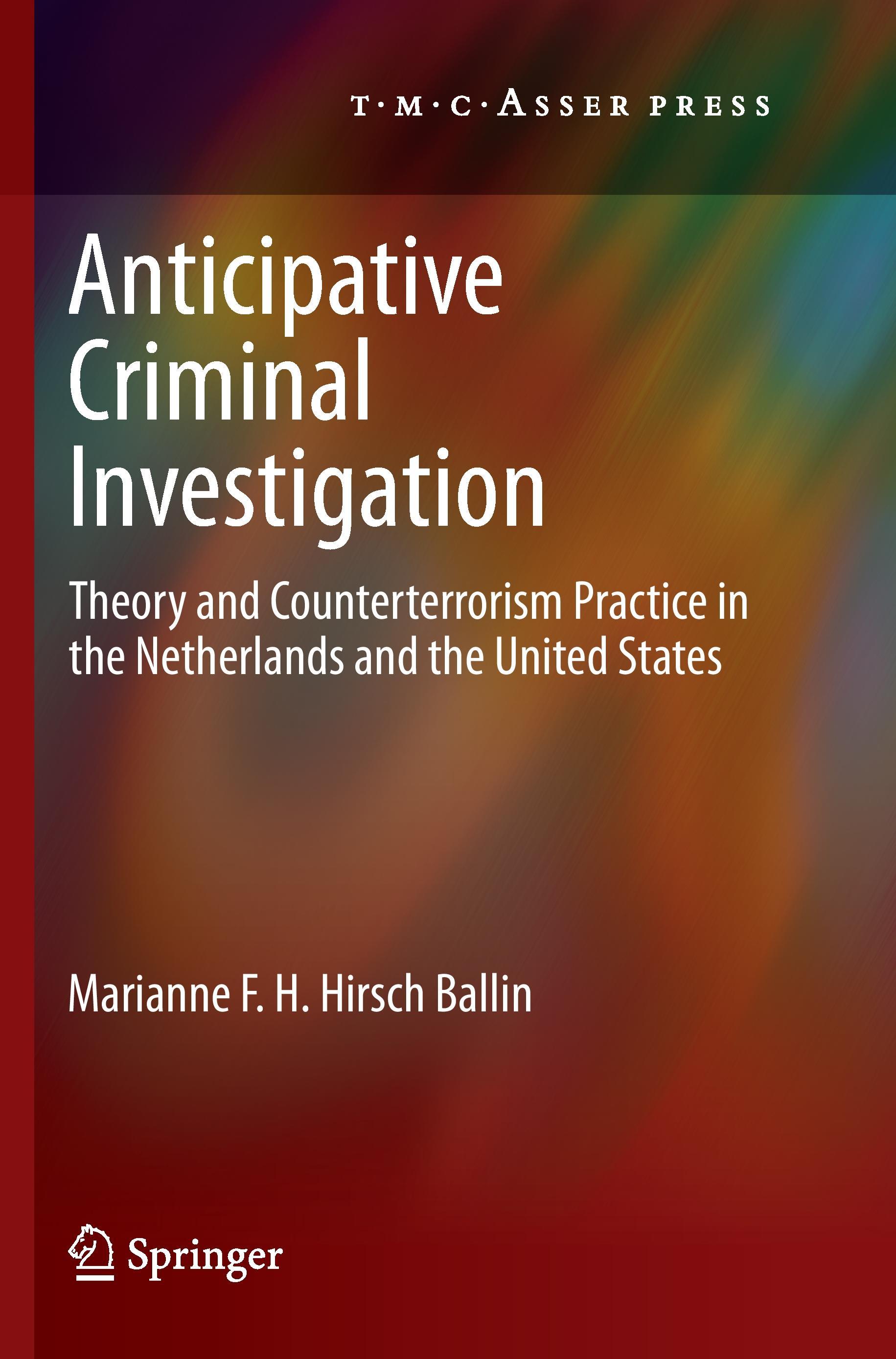 Anticipative Criminal Investigation