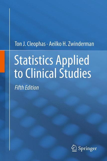 Statistics Applied to Clinical Studies