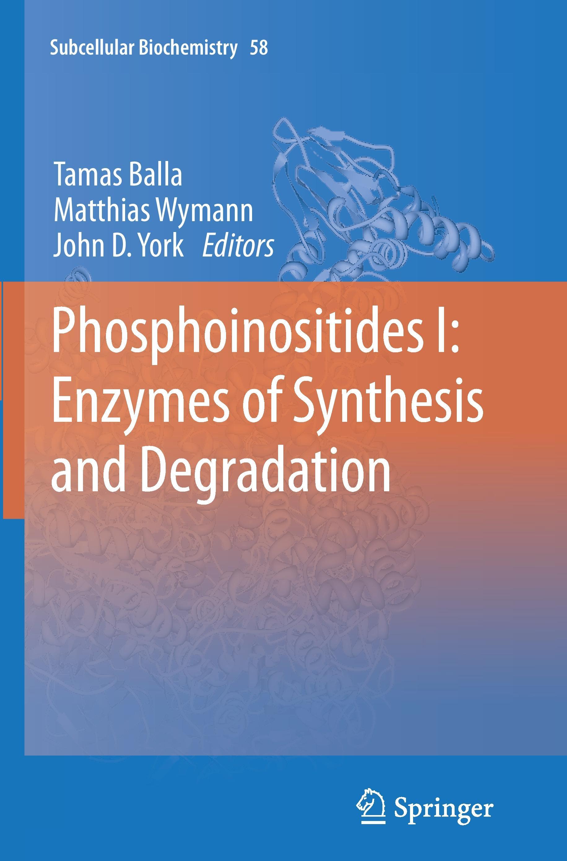 Phosphoinositides I: Enzymes of Synthesis and Degradation