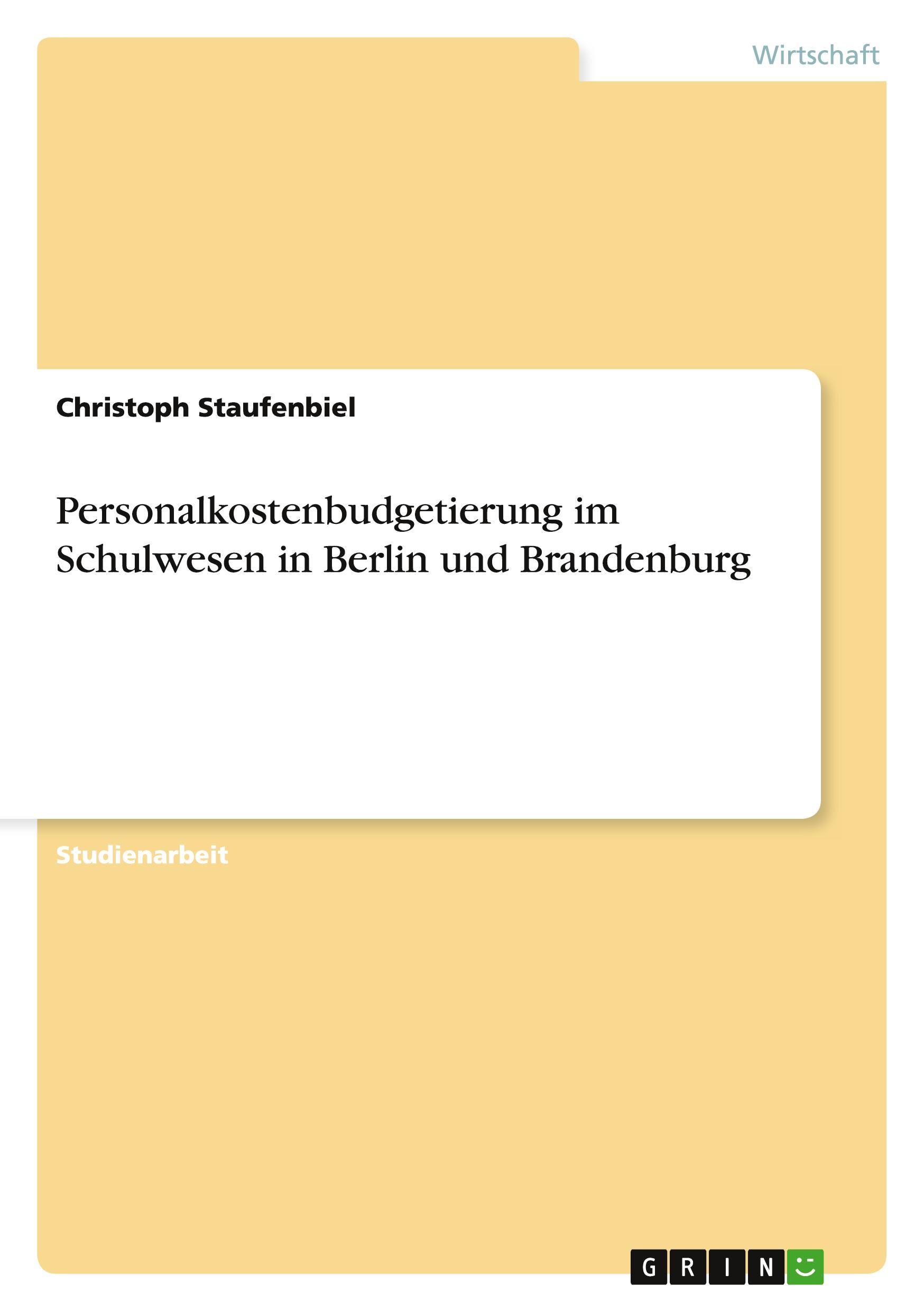 Personalkostenbudgetierung im Schulwesen in Berlin und Brandenburg