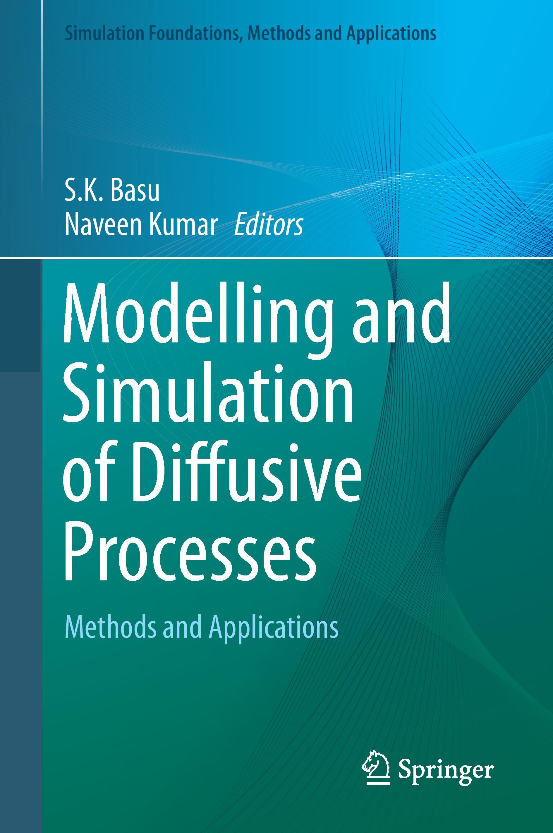 Modelling and Simulation of Diffusive Processes