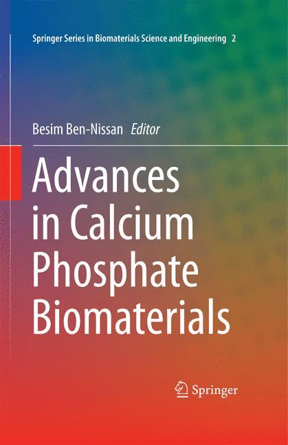 Advances in Calcium Phosphate Biomaterials