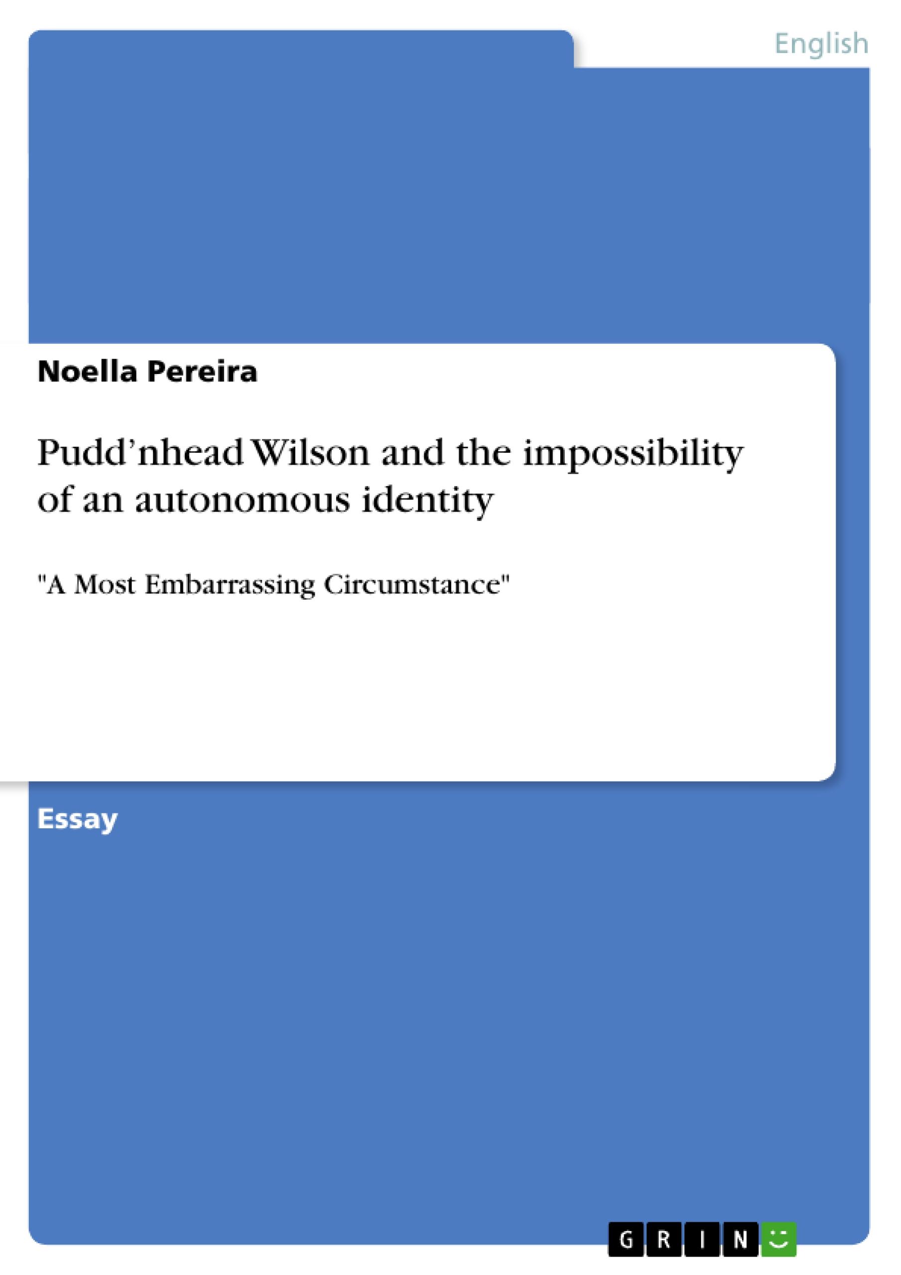 Pudd¿nhead Wilson and the impossibility of an autonomous identity