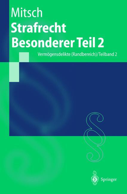 Strafrecht Besonderer Teil 2