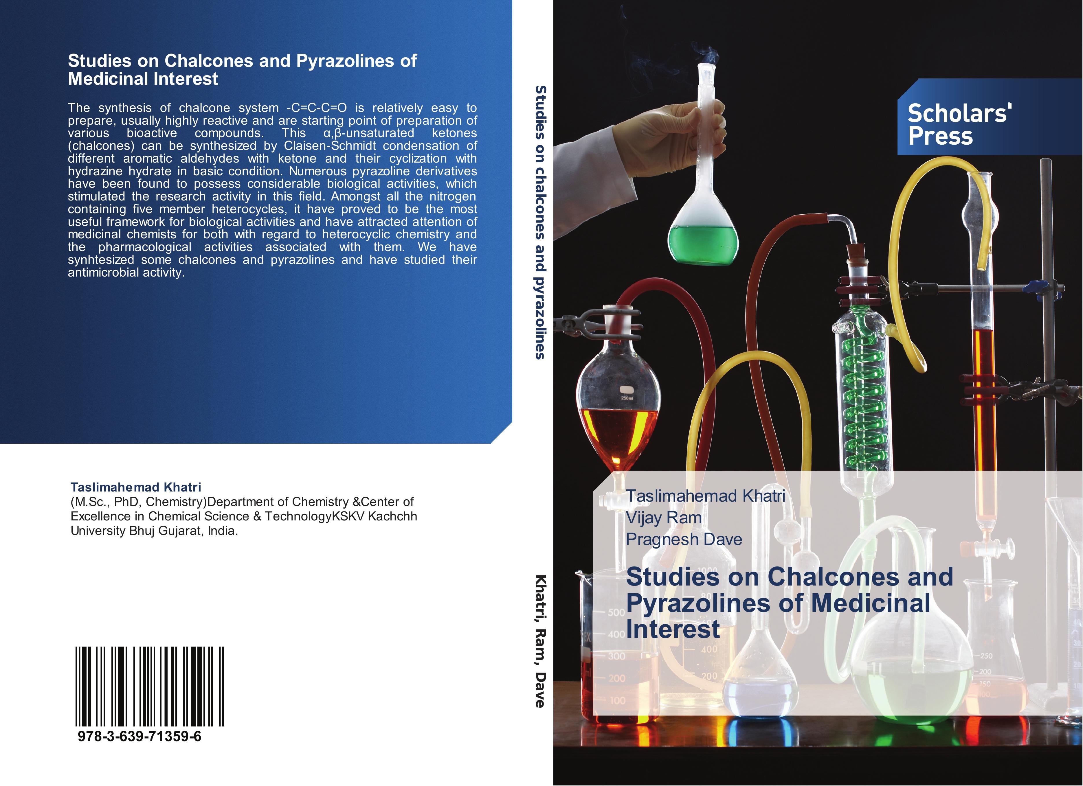 Studies on Chalcones  and Pyrazolines  of Medicinal Interest