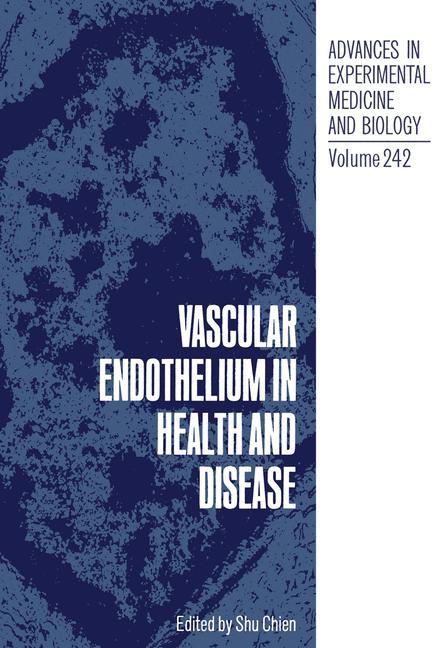 Vascular Endothelium in Health and Disease