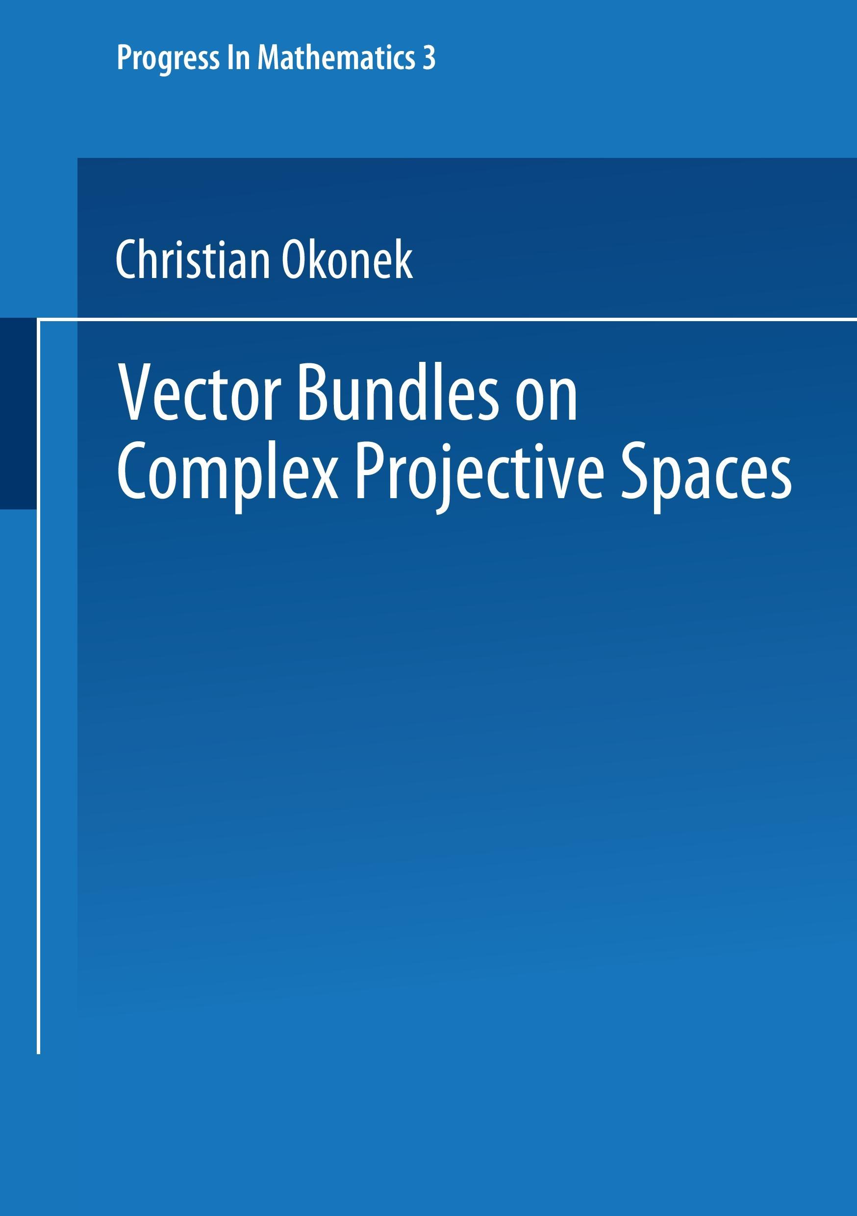 Vector Bundles on Complex Projective Spaces