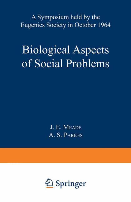 Biological Aspects of Social Problems