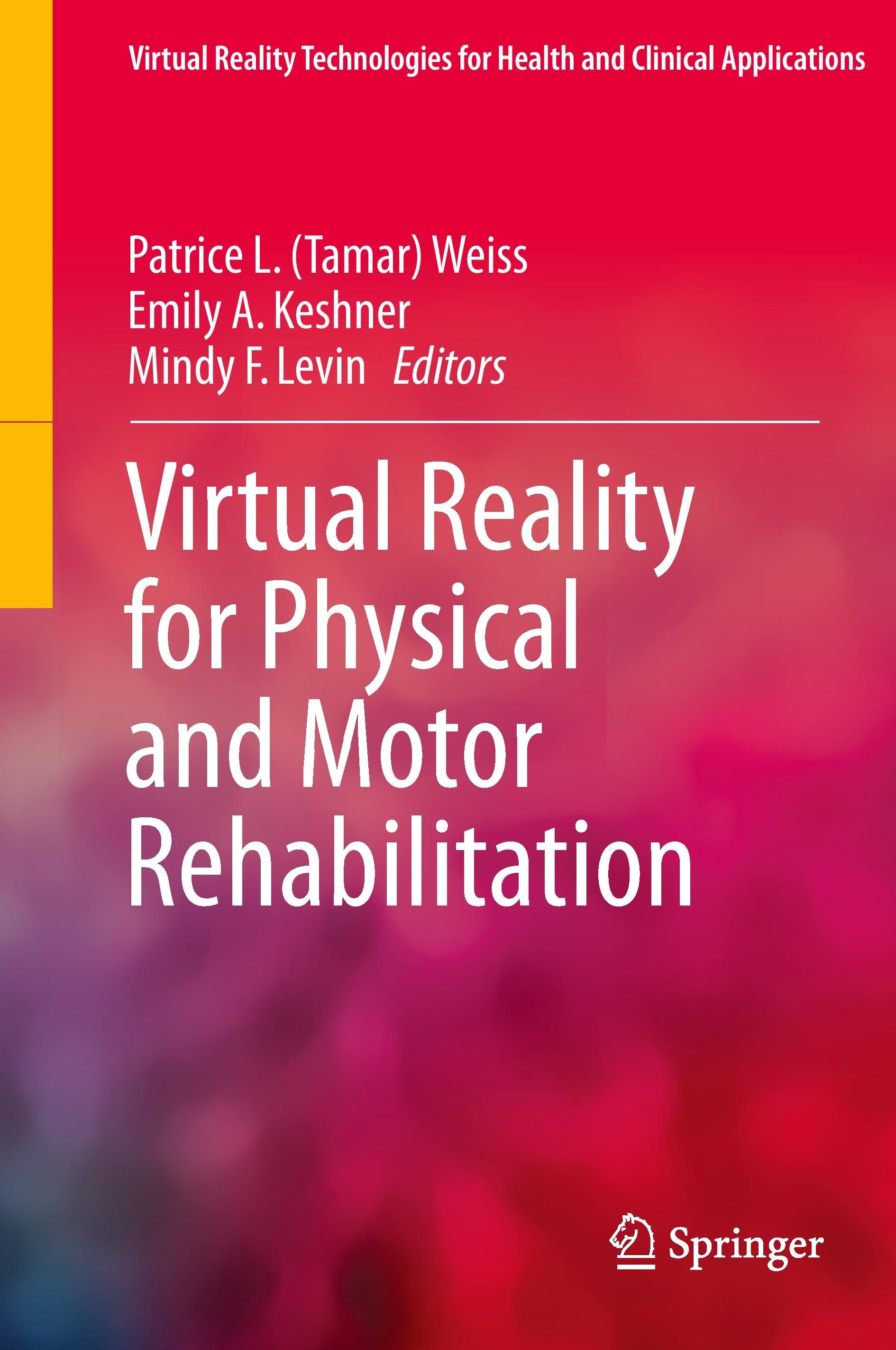 Virtual Reality for Physical and Motor Rehabilitation