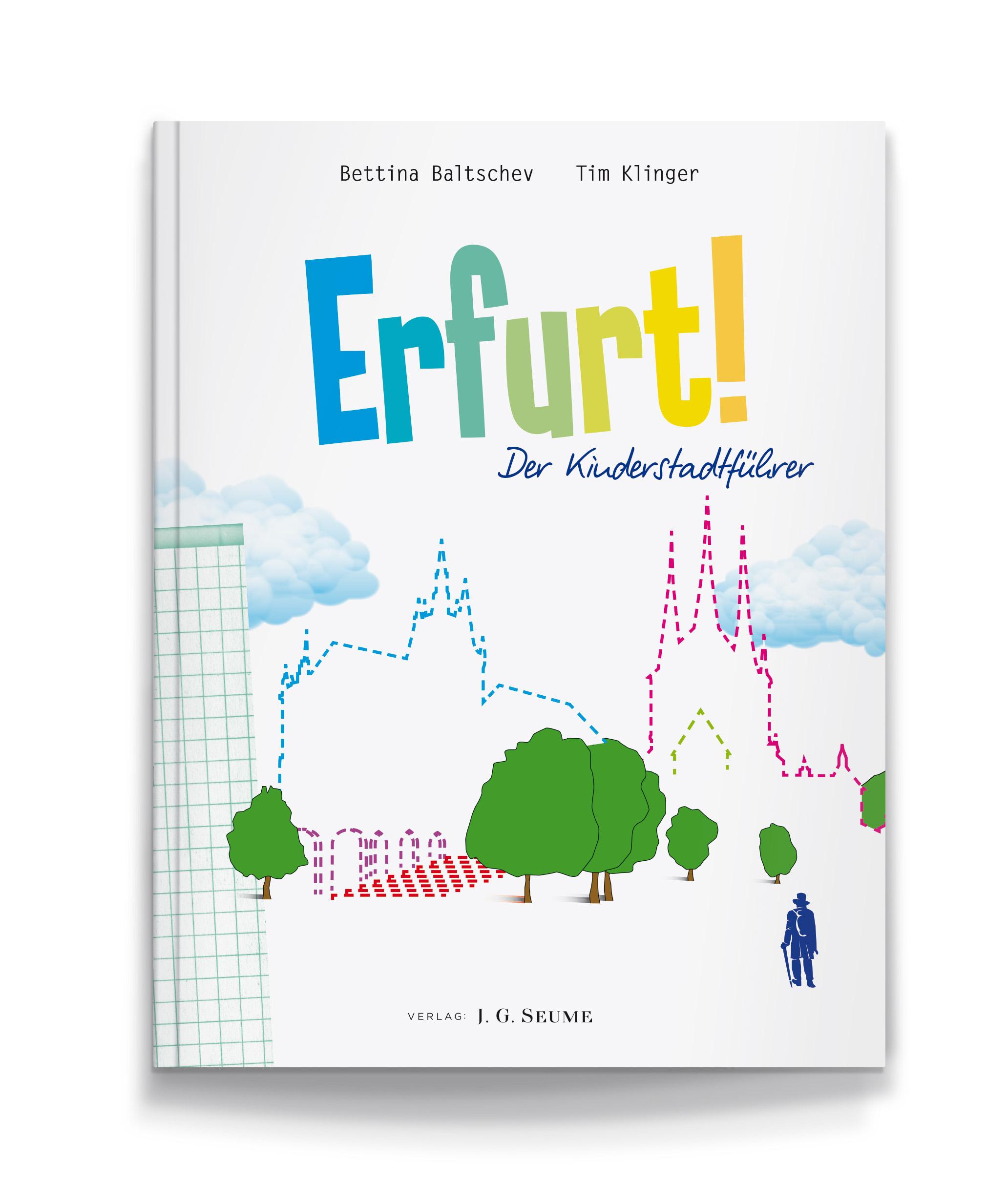 Erfurt! Der Kinderstadtführer.