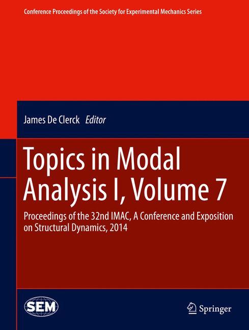 Topics in Modal Analysis I, Volume 7