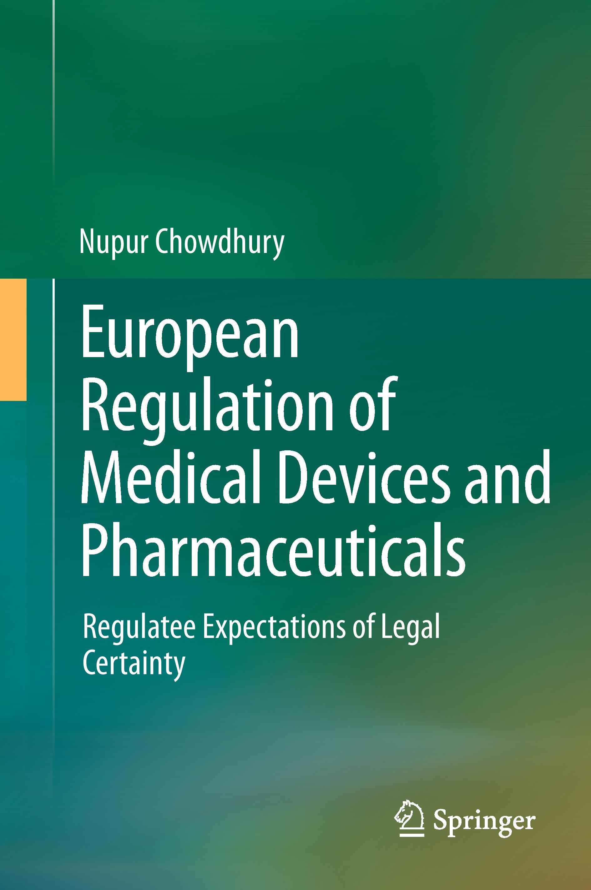 European Regulation of Medical Devices and Pharmaceuticals