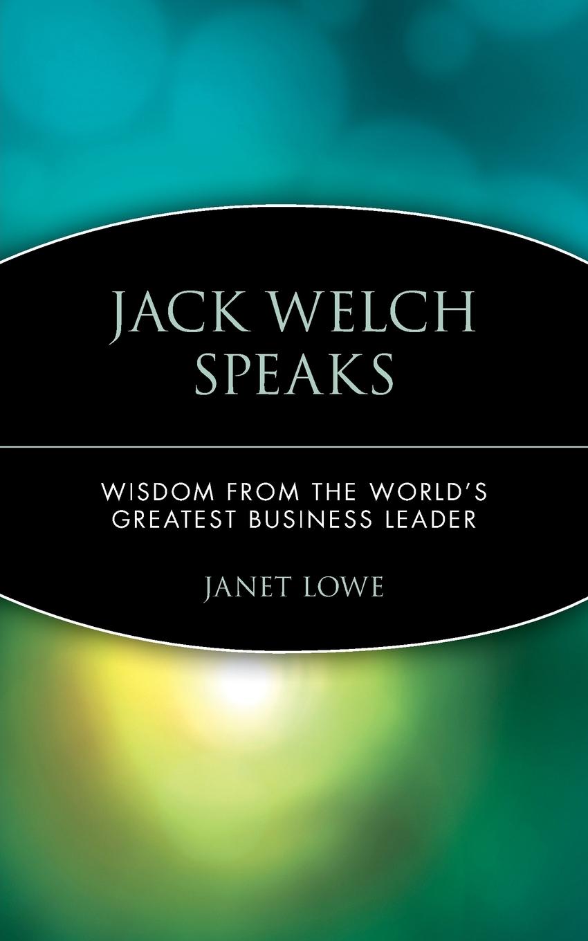 Jack Welch Speaks