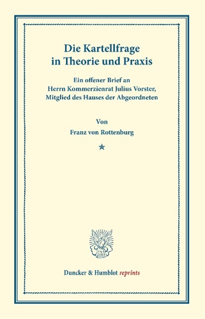 Die Kartellfrage in Theorie und Praxis