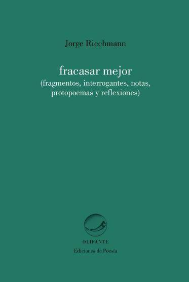 Fracasar mejor