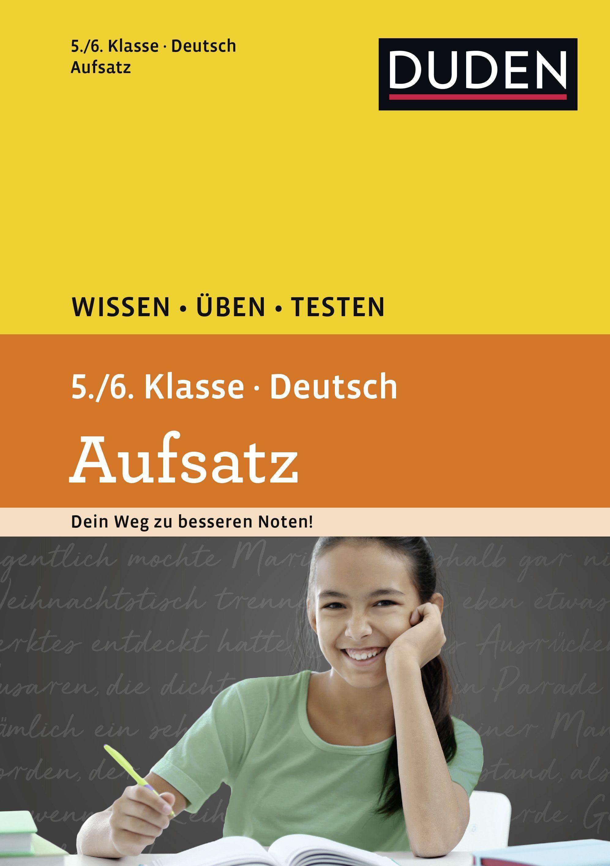 Wissen - Üben - Testen: Deutsch - Aufsatz 5./6. Klasse