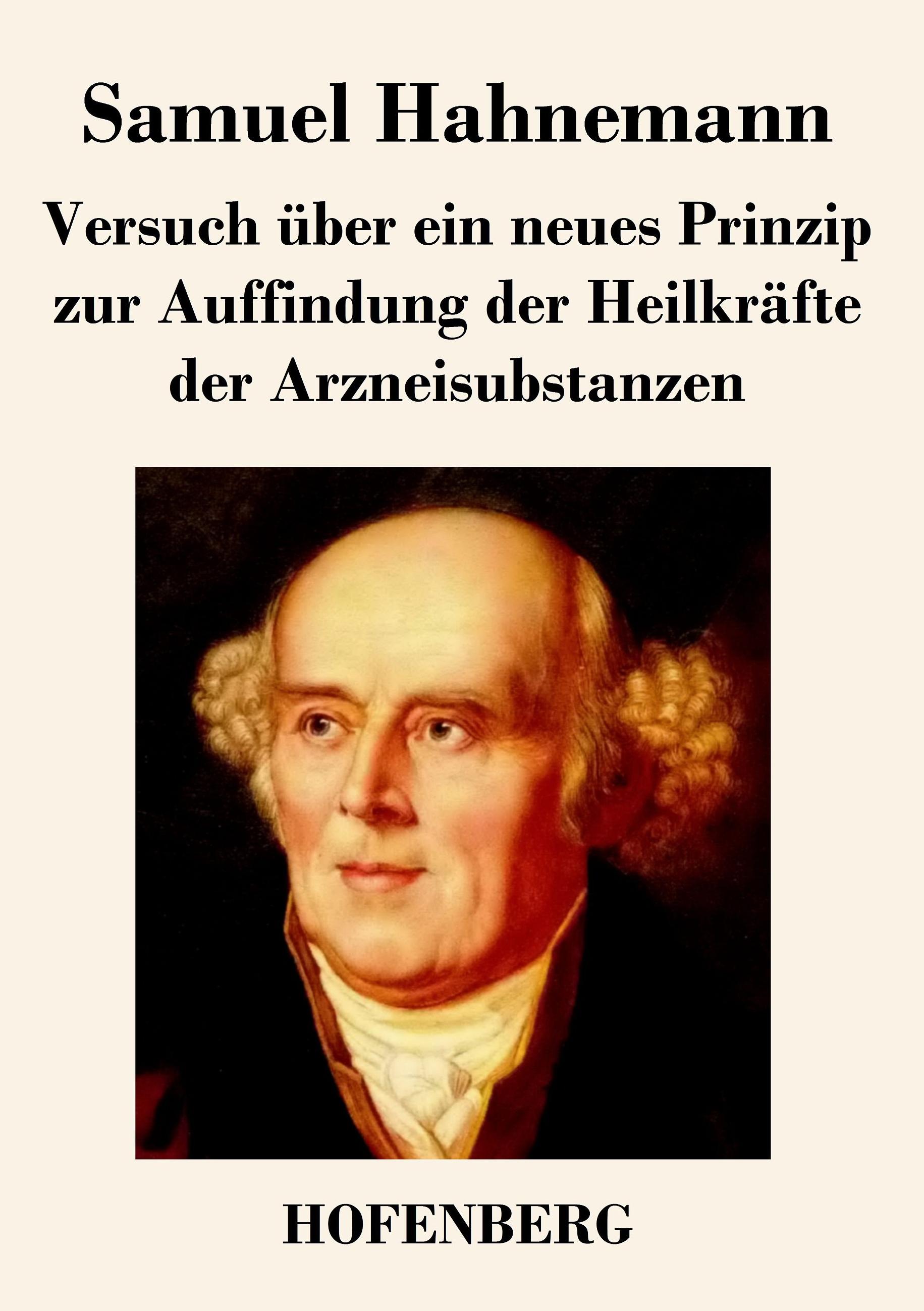 Versuch über ein neues Prinzip zur Auffindung der Heilkräfte der Arzneisubstanzen