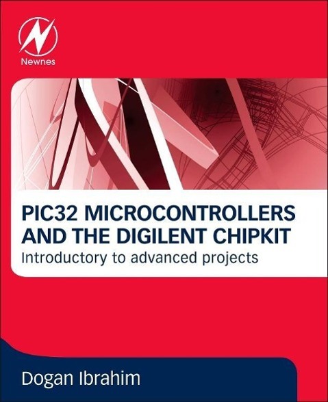 Pic32 Microcontrollers and the Digilent Chipkit