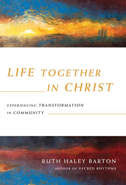 Life Together in Christ