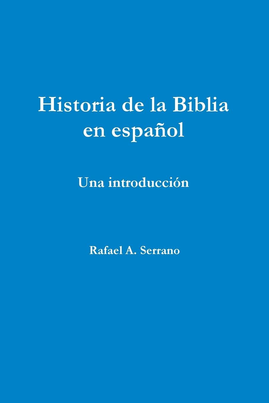 Historia de la Biblia en español